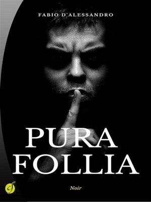 cover image of Pura follia